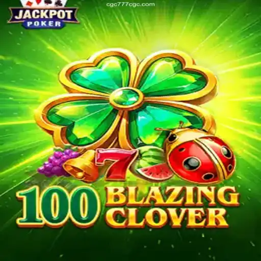 Unveiling 100BlazingClover: A Revolutionary Casino Experience