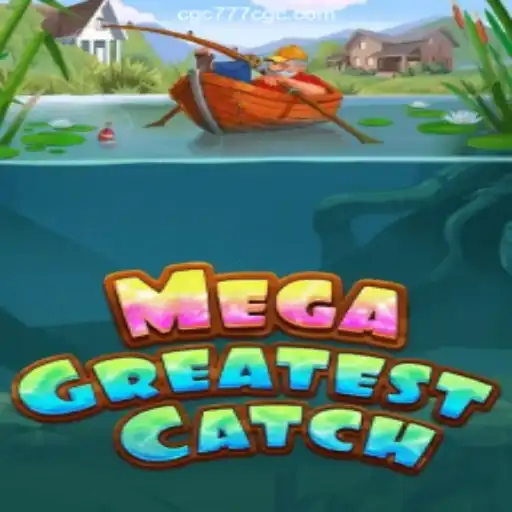 Dive into MegaGreatestCatch: A New Era of Adventure and Rewards